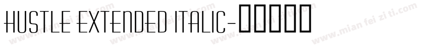 Hustle Extended Italic字体转换